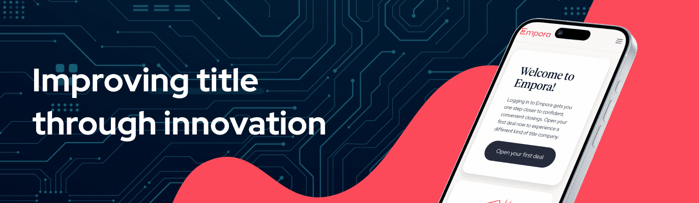 2025 At Empora: Improving Title through Innovation